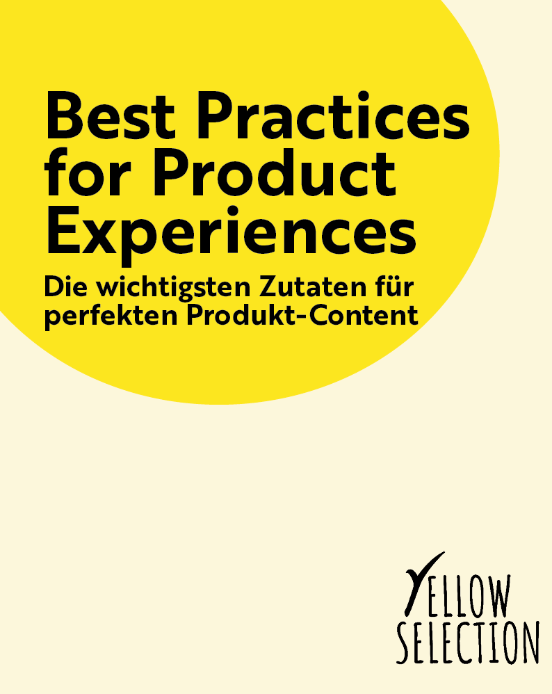 Best Practices für überzeugende Produkterlebnisse